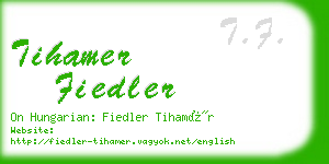 tihamer fiedler business card